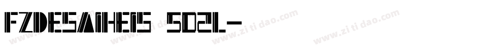 FZDeSaiHeiS 502L字体转换